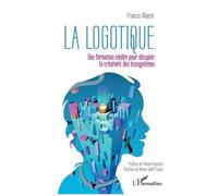 La Logotique - Une Formation Inédite Pour Décupler La Créativité Des Écosystèmes
