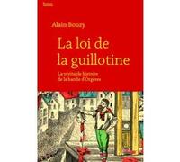 La loi de la guillotine Alain Bouzy (Auteur)