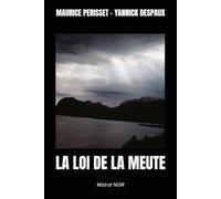 LA LOI DE LA MEUTE: Mistral NOIR
