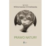 La loi de la nature - Agnieszka Wiktorowska-Chmielewska (Buch auf Polnisch)