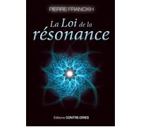 La loi de la résonance - Pierre Franckh - Contre-Dires - Boîte ou accessoire - Guide
