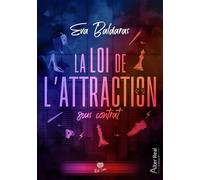 La loi de l'attraction sous contrat - Eva Baldaras - Alter Real - broché - Roman