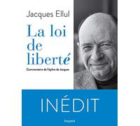 La loi de liberté. Commentaire de l'épître de Jacques