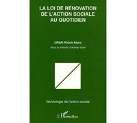 Audrey Viard – La loi de rénovation de l'action sociale au quotidien – Essai – Broché