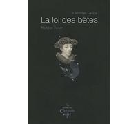 La loi des bêtes - Christian Garcin - Du Chemin De Fer Eds - broché - Roman