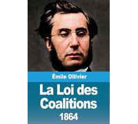 La Loi des Coalitions (1864)