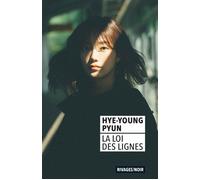 La Loi des lignes - Hye-Young Pyun - Rivages - Poche - Roman