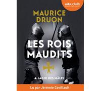 La Loi des mâles - Les Rois maudits, tome 4 Livre audio 1 CD MP3 - Maurice Druon - Audiolib - Texte lu (CD) - Textes lus CD