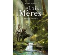 La loi des Mères - T2 - Tome 2 - Marie Tétart - Scrineo - broché - Roman adolescent