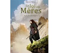 La Loi des Mères - Tome 1 - Marie Tetard - Scrineo - ebook (ePub) - Livre