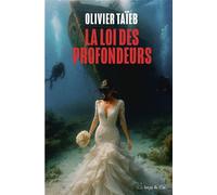 La loi des profondeurs - Olivier Taieb - Istya & Cie Editions - broché - Roman