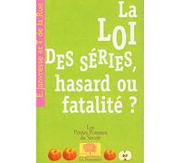 La Loi Des Séries, Hasard Ou Fatalité ?