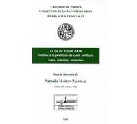 La loi du 9 avril 2004 relative à la politique de la santé publique, enjeux, réa