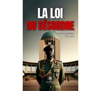 La loi du désordre - Abdourahamane Camara - Le Lys Bleu - broché - Roman