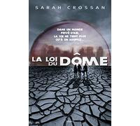 La loi du dôme, Tome 01: La loi du dôme