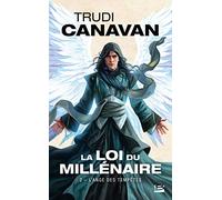 La Loi du millénaire, T2 : L'Ange des Tempêtes