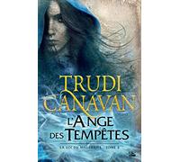 Trudi Canavan – La Loi du millénaire, T2 : L'Ange des Tempêtes – Broché