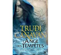 Trudi Canavan – La Loi du millénaire, T2 : L'Ange des Tempêtes – Broché