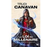 La Loi du millénaire – Tome 3 : La Promesse de l'héritier – Bragelonne
