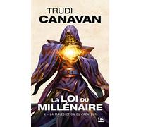 La Loi du millénaire, T4 : La Malédiction du Créateur