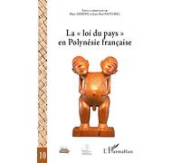 La loi du pays" en Polynésie française"