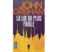 La Loi Du Plus Faible