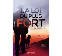 La loi du plus fort