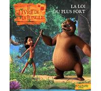 La Loi Du Plus Fort - Le Livre De La Jungle