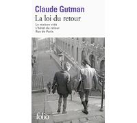 Claude Gutman – La loi du retour : La maison vide · L'hôtel du retour · Rue de Paris – Poche