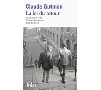 La loi du retour La maison vide - l'hotel du retour - rue de paris - Claude Gutman - Gallimard - Poche - Roman