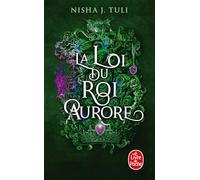 La Loi du Roi Aurore (Les Artefacts d'Ouranos, Tome 2)