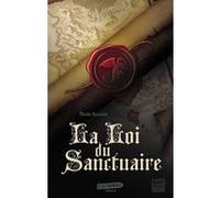 La Loi du sanctuaire Elodie Bouchet (Auteur)