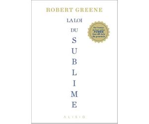 La loi du sublime - Robert Greene - Alisio - broché - Guide