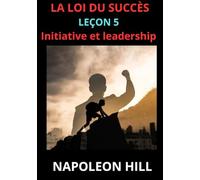 La loi du succès - Leçon 5