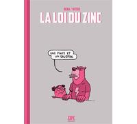 La Loi du zinc - Nikola Witko - Expe Editions - cartonné - Bande dessinée