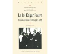 La Loi Edgar Faure - Réformer L'université Après 1968