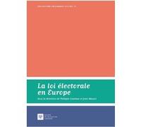 La loi electorale en europe Philippe Lauvaux (Auteur), Jean Massot (Auteur)