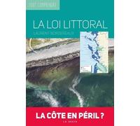La Loi Littoral - la Cote en Péril