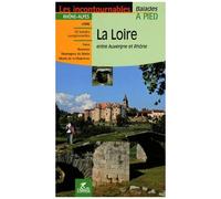 La Loire - Entre Auvergne Et Rhône