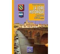 La Loire historique