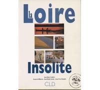 La Loire Insolite