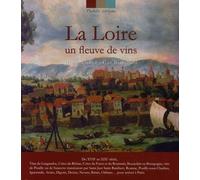 La Loire: Un fleuve de vins