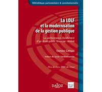 La LOLF et la modernisation de la gestion publique - La performance, fondement d'un droit public