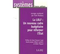 La Lolf : Un Nouveau Cadre Budgétaire Pour Réformer L'etat