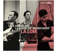 LA LOM - THE LOS ANGELES LEAGUE OF MUSICIANS CD NEUF