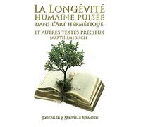 La longévité humaine puisée dans l'art hermétique