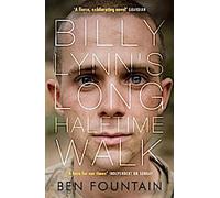 La longue marche à mi-temps de Billy Lynn