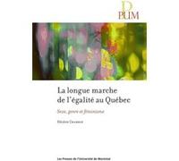 La longue marche de l'égalité au Québec Hélène Charron (Auteur)