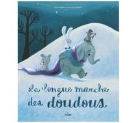 Claire Clément – La longue marche des doudous – Album jeunesse dès 3 ans – Broché