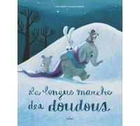 Claire Clément – La longue marche des doudous – Album jeunesse dès 3 ans – Broché